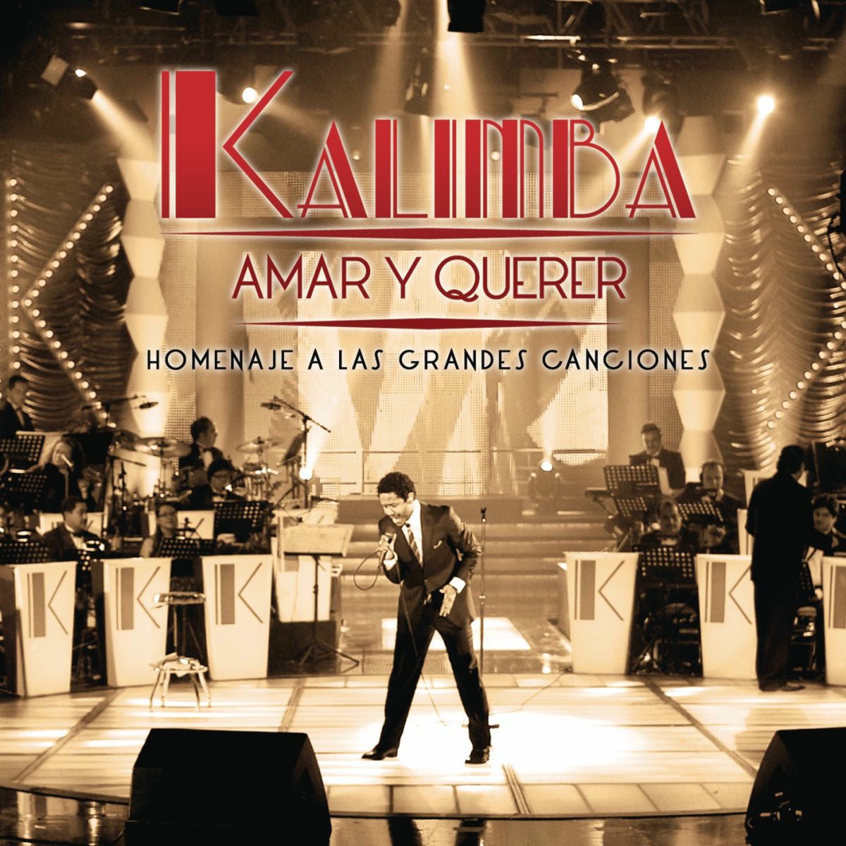 Kalimba - Amar y Querer (Homenaje a las Grandes Canciones)