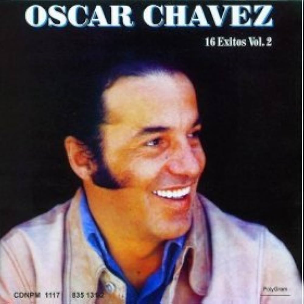 Oscar Chavez - 16 Éxitos Vol 2.