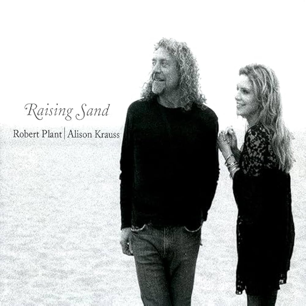 Robert Plant & Alisson Krauss - Raising Sand