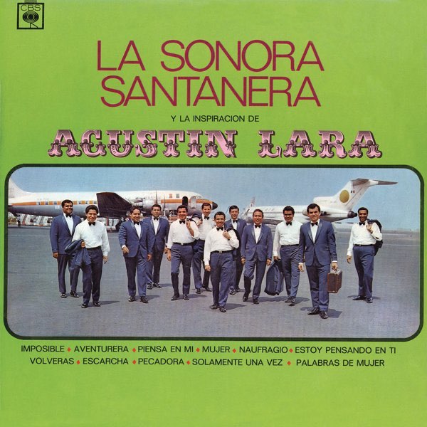 La Sonora Santanera - Y la Inspiración de Agustín Lara