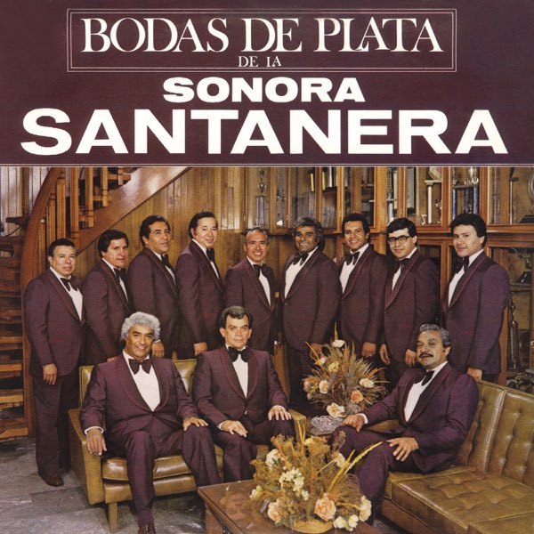 La Sonora Santanera - Bodas de Plata