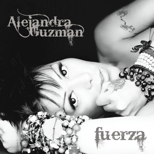 Alejandra Guzmán - Fuerza