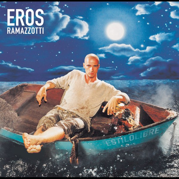 Eros Ramazzotti - Estilo Libre
