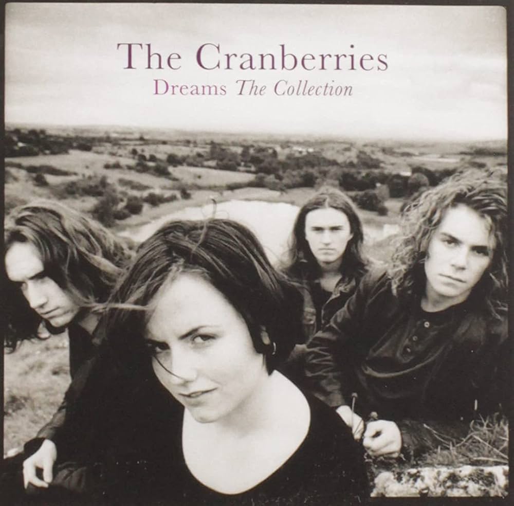 The Cranberries - Dreams, The Collection