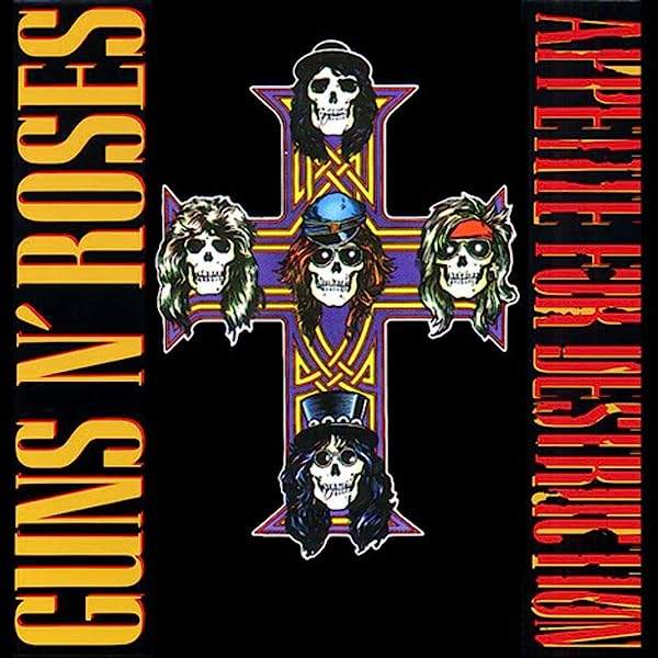 Guns N Roses – Appetite For Destruction