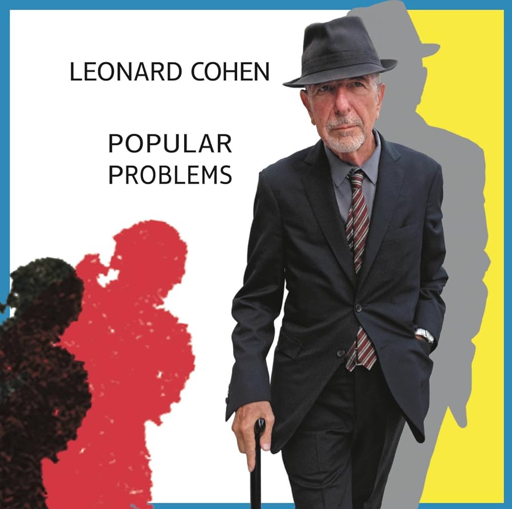 Leonard Cohen – Popular Problems