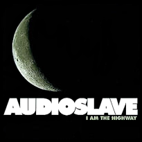 Audioslave - I Am the Highway