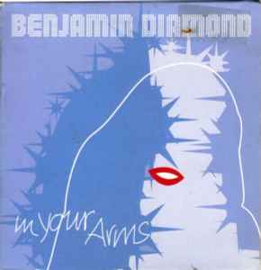 Benjamin Diamond - In Your Arms (Single)