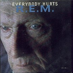 R.E.M. - Everybody Hurts (Single)