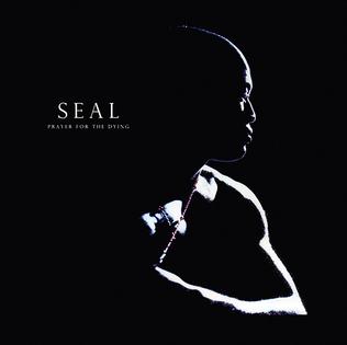 Seal - Prayer for the Dying