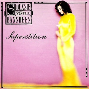 Siouxsie & The Banshees - Superstition