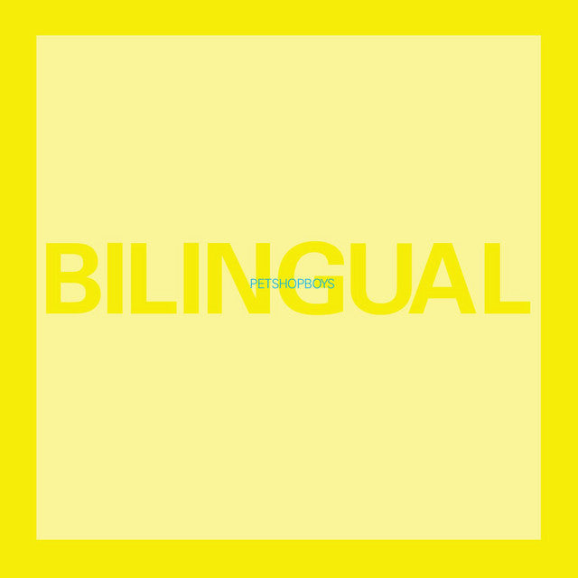 Pet Shop Boys - Bilingual