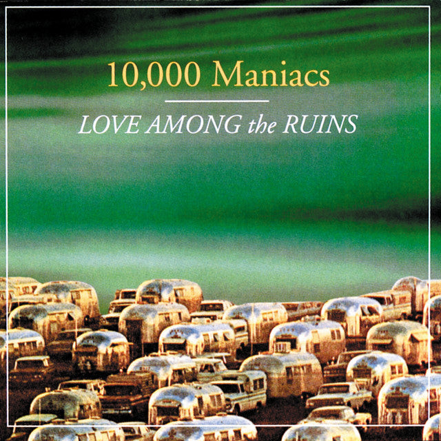 10,000 - Love Among the Ruins