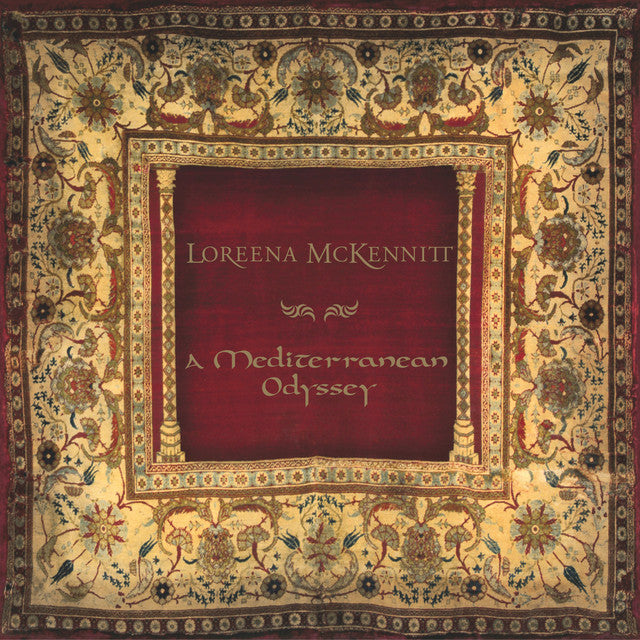 Loreena McKennitt – A Mediterranean Odyssey