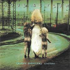 Soul Asylum - Grave Dancers Union