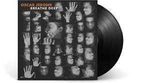 Oscar Jerome – Breathe Deep