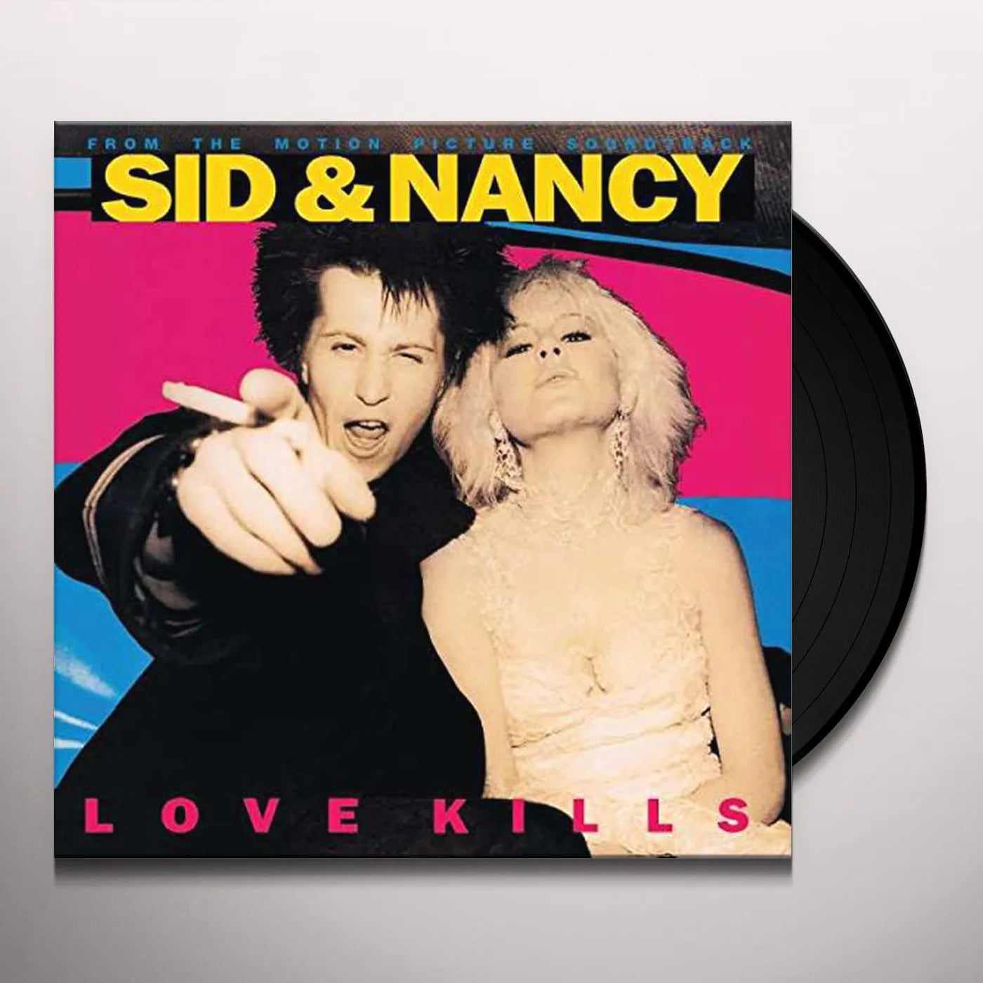 Sid & Nancy - Original Motion Picture Soundtrack Love Kills