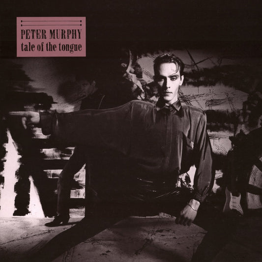 Peter Murphy - Tale of the Tongue
