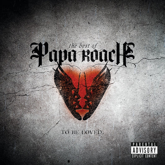 Papa Roach – ...To Be Loved: The Best of Papa Roach