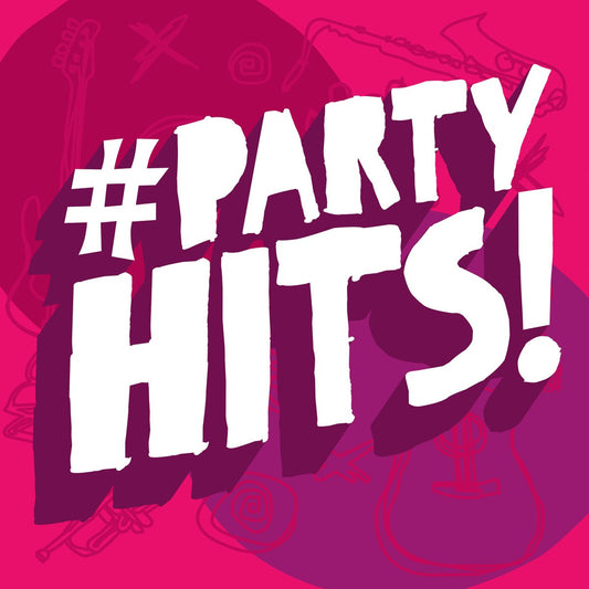 Various Artists – #PartyHits!