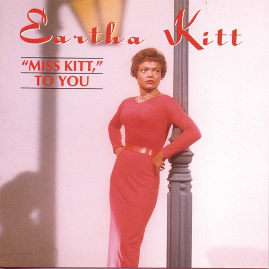 Eartha Kitt - Miss Kitt To You