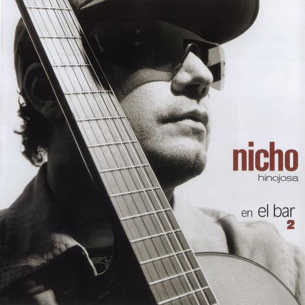 Nicho Hinojosa - En el Bar 2
