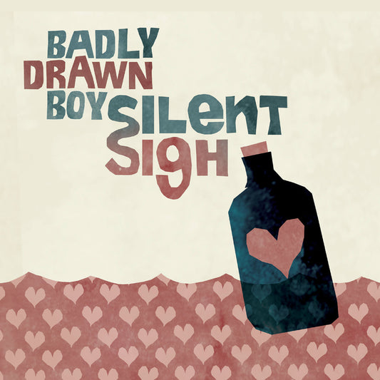 Badly Drawn Boy - Silent Sigh (Single)