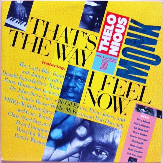 That's The Way I Feel Now - A Tribute To Thelonious Monk