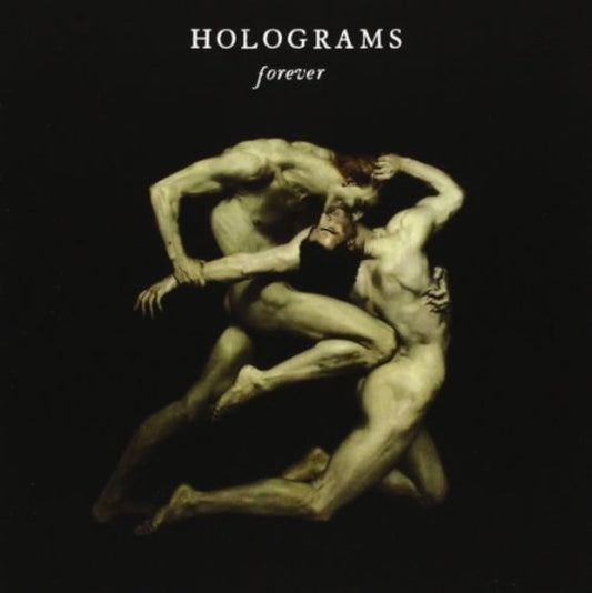 Holograms - Forever