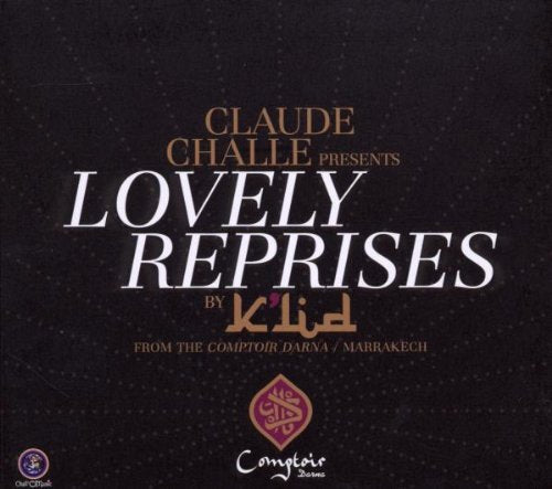 Claude Challe – Lovely Reprises