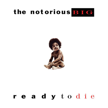 The Notorious B.I.G. - Ready to Die
