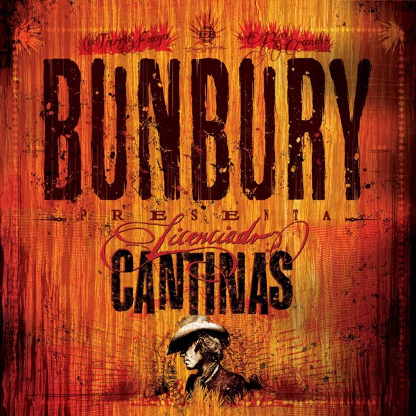 Enrique Bunbury - Licenciado Cantinas