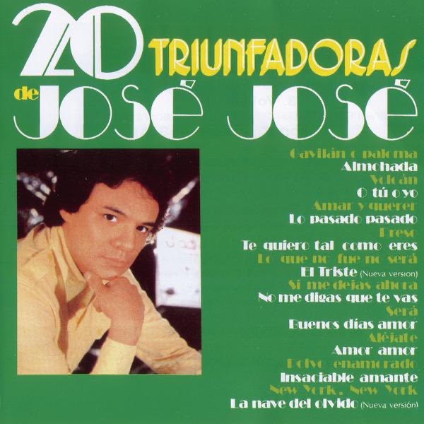 José José - 20 Triunfadoras