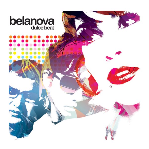 Belanova - Dulce Beat