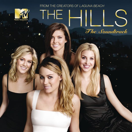 The Hills - Original Series Soundtrack