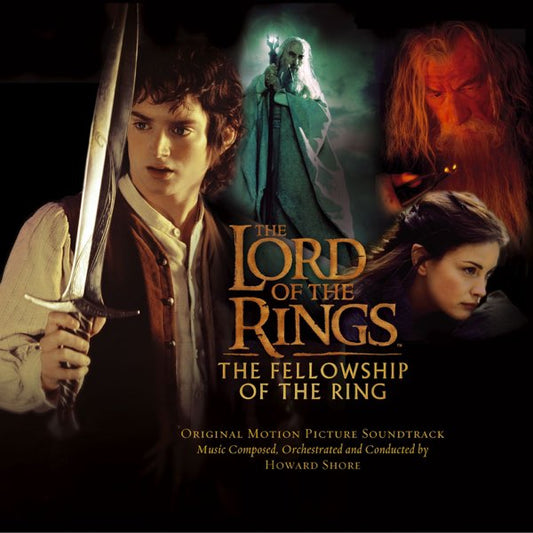 The Lord of the Rings - The Fellowship of the Ring (Original Motion Picture Soundtrack)