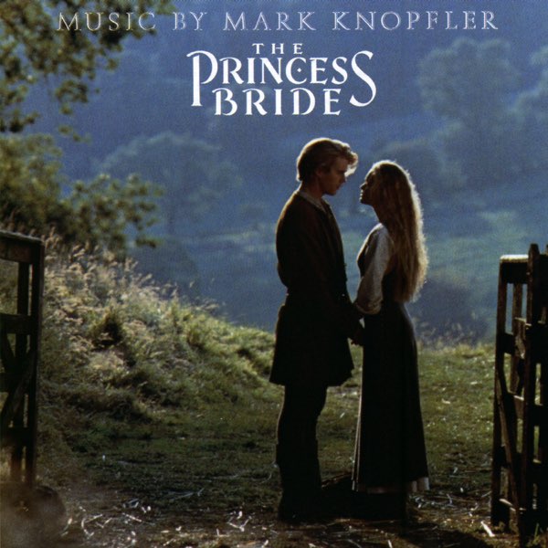 The Princess Bride - Original Motion Picture Soundtrack