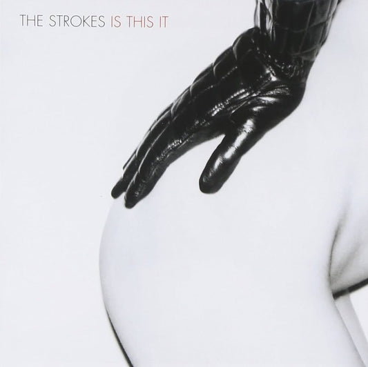 The Strokes - Is This It?