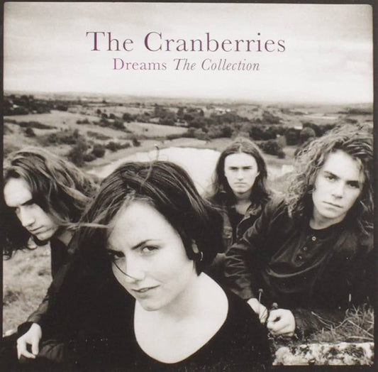 The Cranberries - Dreams, The Collection