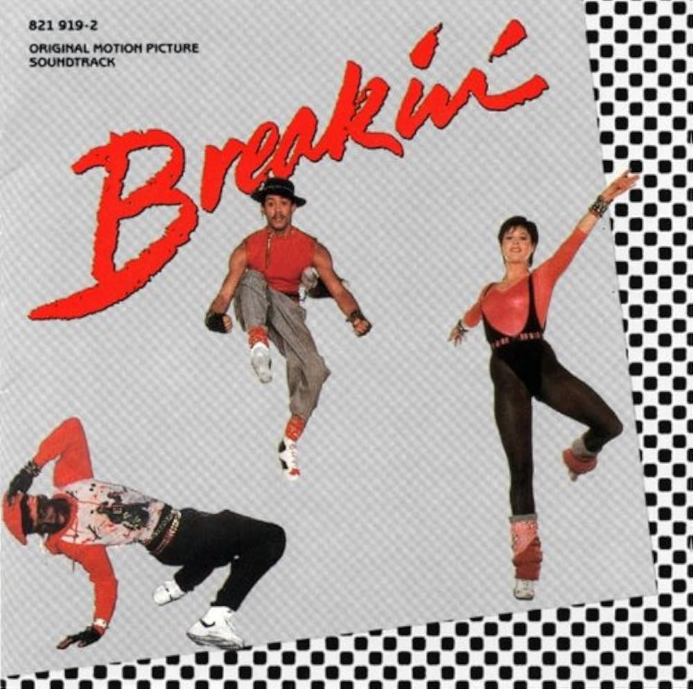 Breakin' - Original Motion Picture Soundtrack