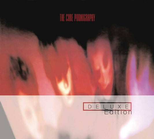 The Cure - Pornography (Deluxe Edition)