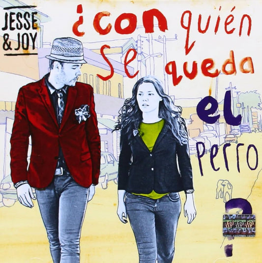 Jesse & Joy - ¿Con Quién Se Queda el Perro?