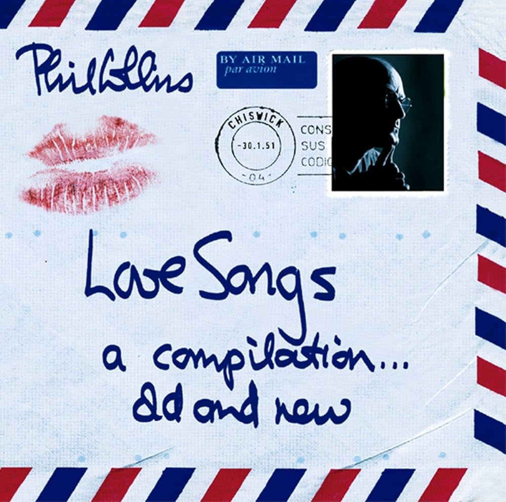 Phill Collins - Love Songs (A Compilation Old And New)