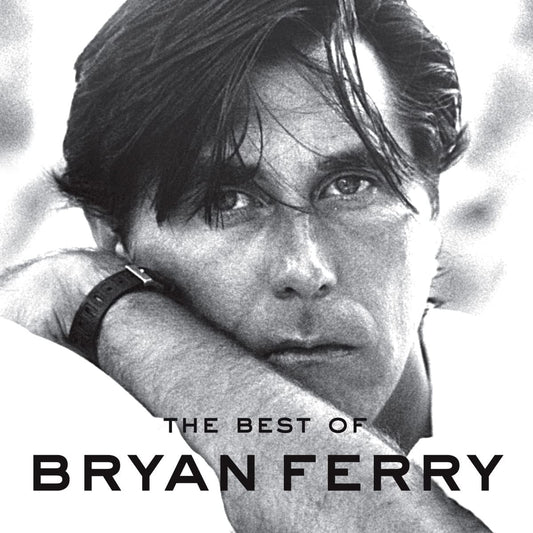 Bryan Ferry – The Best of Bryan Ferry