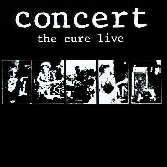 The Cure - Concert (The Cure Live)