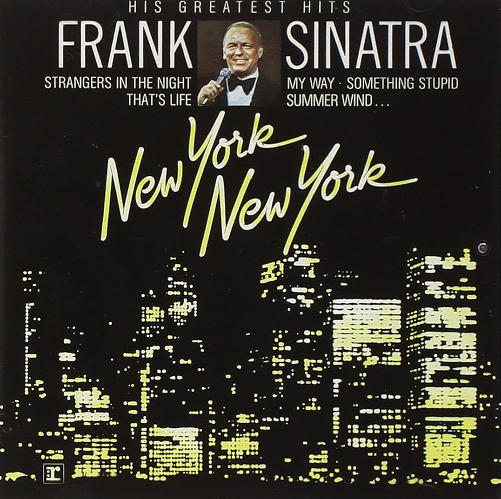 Frank Sinatra ‎– New York New York: His Greatest Hits