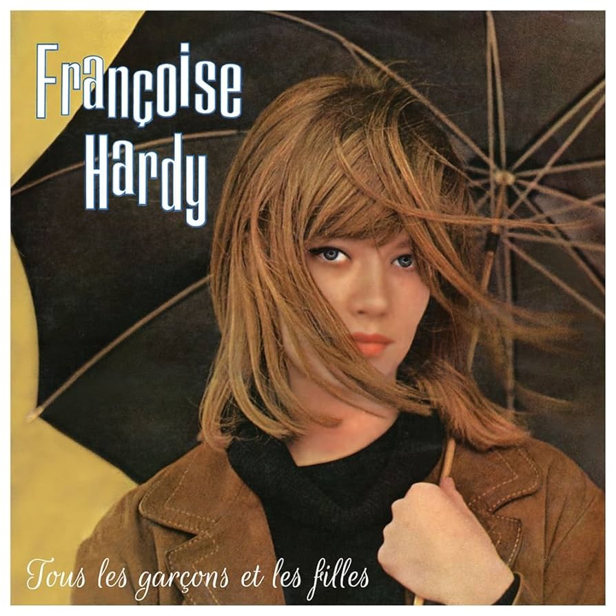 Francoise Hardy – Tous Les Garçons et Les Filles