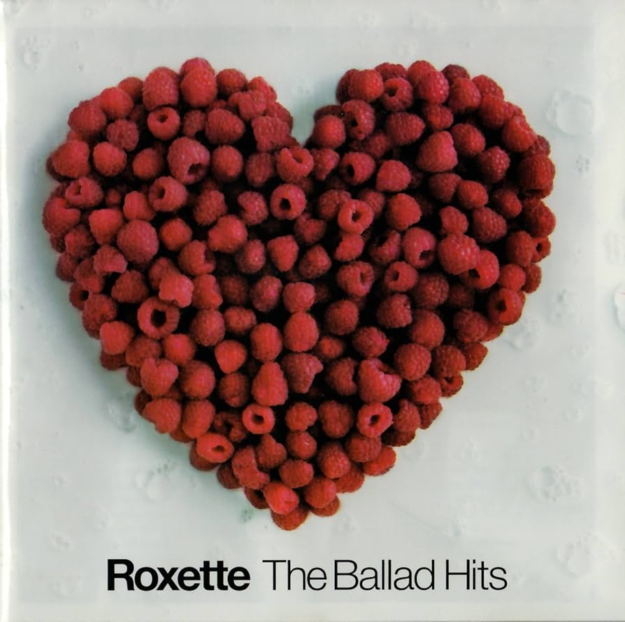 Roxette - The Ballad Hits
