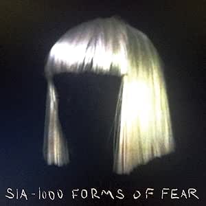 Sia – 1000 Forms Of Fear