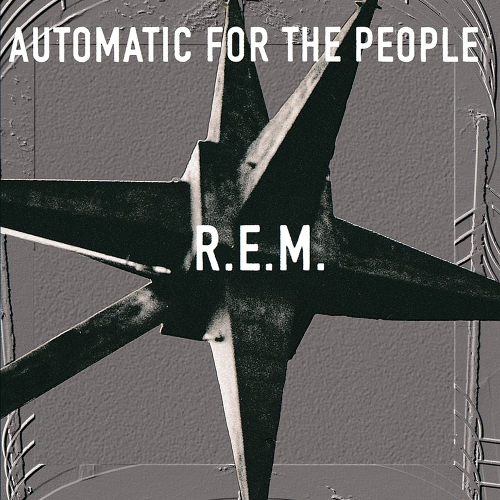 R.E.M. - Automatic For The People